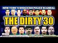 The Dirty 30: The Shocking Police Corruption Scandal Within New York's 30th Precinct 