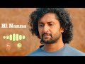Hi Nanna Ringtone Odiyamma Ringtone Song Telugu Hi Nanna Ringtone Whatsapp Status Telugu
