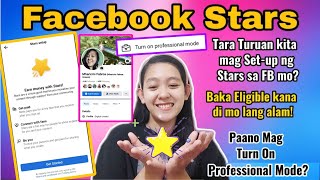 PAANO MAG TURN ON NG PROFESSIONAL MODE | HOW TO ENABLE FACEBOOK STARS | SET UP PAYOUT ACCOUNT