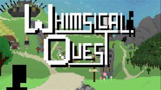 Whimsical Quest - Preview Video