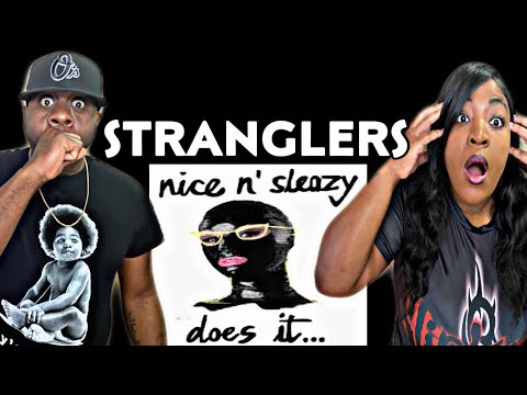 THEY CAN GET DOWN AND DIRTY!!!  THE STRANGLERS - NICE 'N' SLEAZY (REACTION)
