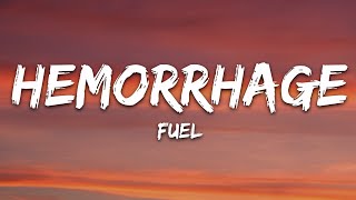 Fuel - Hemorrhage (In My Hands) (Lyrics)