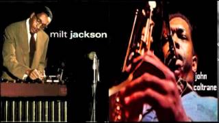 Bags & Trane:Milt Jackson & John Coltrane - Bebop