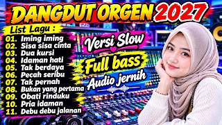 Download lagu DANDGUT ORGEN TUNGGAL 2027 AUDIO SANGAT JERNIH DAN MANTAB UNTUK DI DENGARKAN BERSAMA KELUARGA mp3