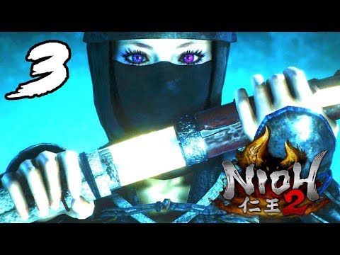 NIOH 2 Gameplay Walkthrough Part 3 (PS4)  [1080p HD] 2nd & 3rd Boss: Enenra & Yatsu