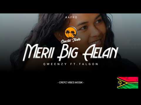 Qweenzy Ft.Falgon - Merii Big Aelan ( Prod By Coastal Studio )2024. 🇻🇺
