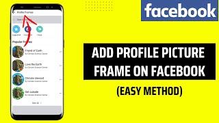 How To Add Profile Picture Frame On Facebook