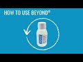 How to use Beyond®
