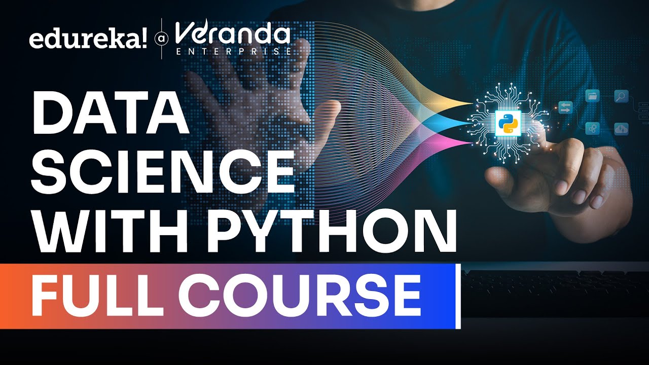 Data Science With Python Full Course 2025 | Python for Data Science | Python Data Science | Edureka