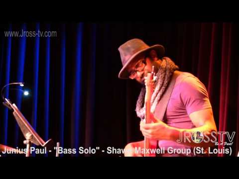 James Ross @ (Bassist) Junius Paul - "Bass Solo In St. Louis" - www.Jross-tv.com