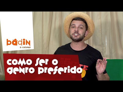 COMO SER O GENRO PREFERIDO