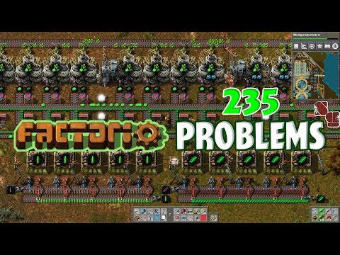 FACTORIO 0.15 | 235 Problems - Episode 35