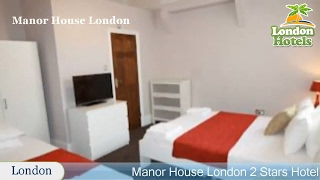 Manor House London - London Hotels, UK