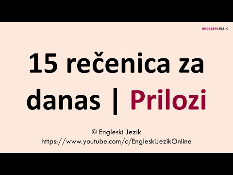 15 rečenica za danas | Prilozi