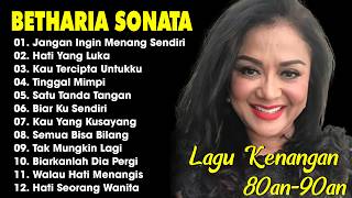 Download lagu Full Album Betharia Sonata| Lagu Lawas Terbaik | Lagu Pop Nostalgia 80an - 90an | Lagu Kenangan mp3