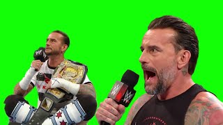 CM Punk "I love the place I work, I just hate the people in charge" green screen