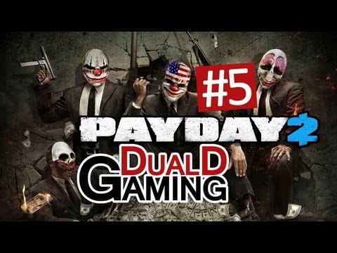 DualDGaming spelar Payday 2 - Avsnitt 5 - Råna banken!!!