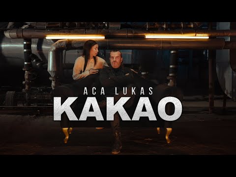 Aca Lukas - KAKAO (OFFICIAL VIDEO)