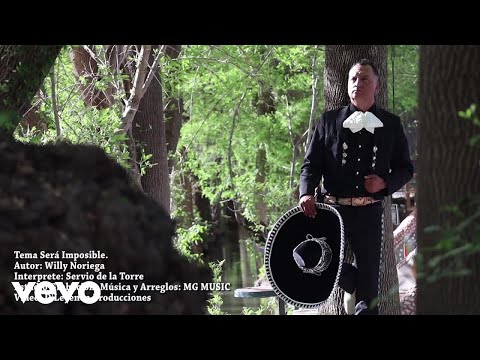 Servio de la Torre - SERA IMPOSIBLE (Official Music Video)