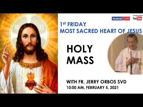 Live 10:00 AM  First Friday Holy Mass with Fr Jerry Orbos SVD - February 5 2021