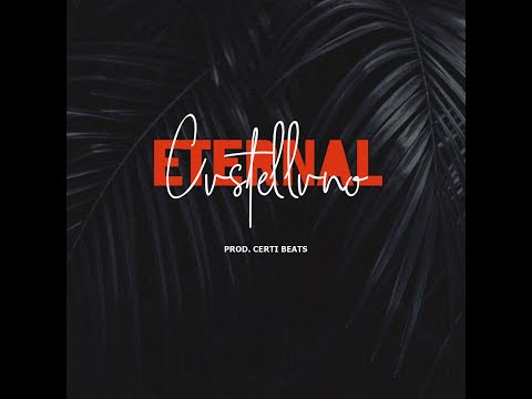 Cvstellvno - ETERNAL 🌊 (Prod. Certibeats)