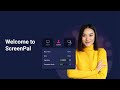 Welcome to ScreenPal!