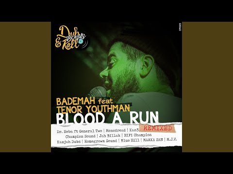 Blood a Run (Champion Sound Remix)