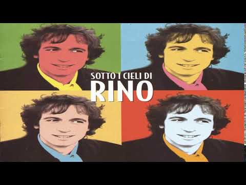 Rino G̰a̰ḛt̰a̰n̰o̰- Sotto I C̰ḭḛl̰ḭ Di Rin̰o̰ Full Album HQ