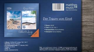 Der Traum von Einst (09/20) [Gemafreie Musik] - CD: Chillout & Lounge, Vol. 1 & 2