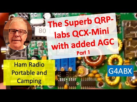 The Superb Ham Radio QRP-labs QCX-Mini tweaked for maximum enjoyment. Part 1