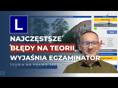 Egzaminator tłumaczy: Jakie są najczęściej popełniane błędy na teorii❓
