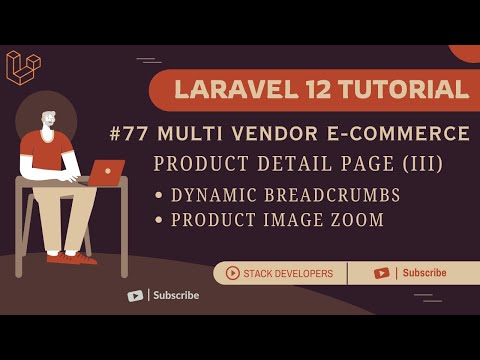 Laravel 12 Tutorial #77 | Product Detail Page (III) | Dynamic Breadcrumbs | Product Image Zoom
