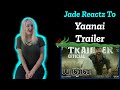 Yaanai | Trailer | American Foreign Reaction