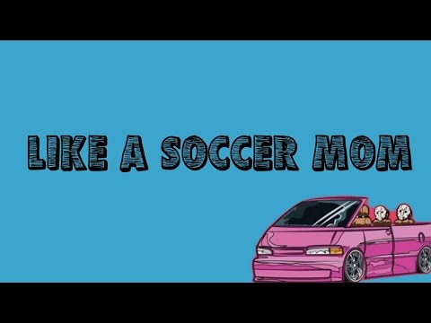 SKI MASK THE SLUMP GOD - LIKE A SOCCER MOM (OFFICIAL LYRICS)