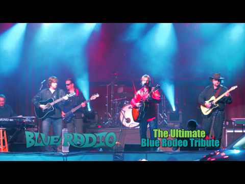 Blue Radio - A Blue Rodeo Tribute Band