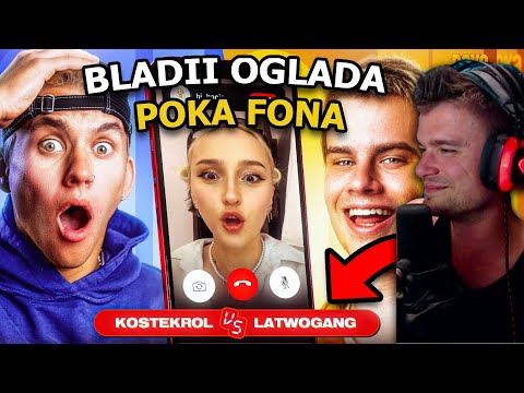 BLADII Ogląda POKA FONA Odc. 3 z ŁATWOGANG i KOSTEK