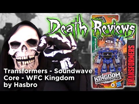 Death Reviews: Soundwave - Core - WFC Kingdom