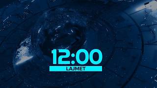 Lajmet 12:00 - 25.08.2026 - Klan Kosova