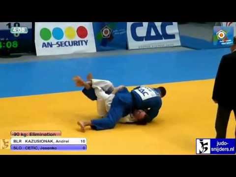 Judo: Andrei Kazusionak (BLR) - Jesenko Cetic (SLO) [-90kg]