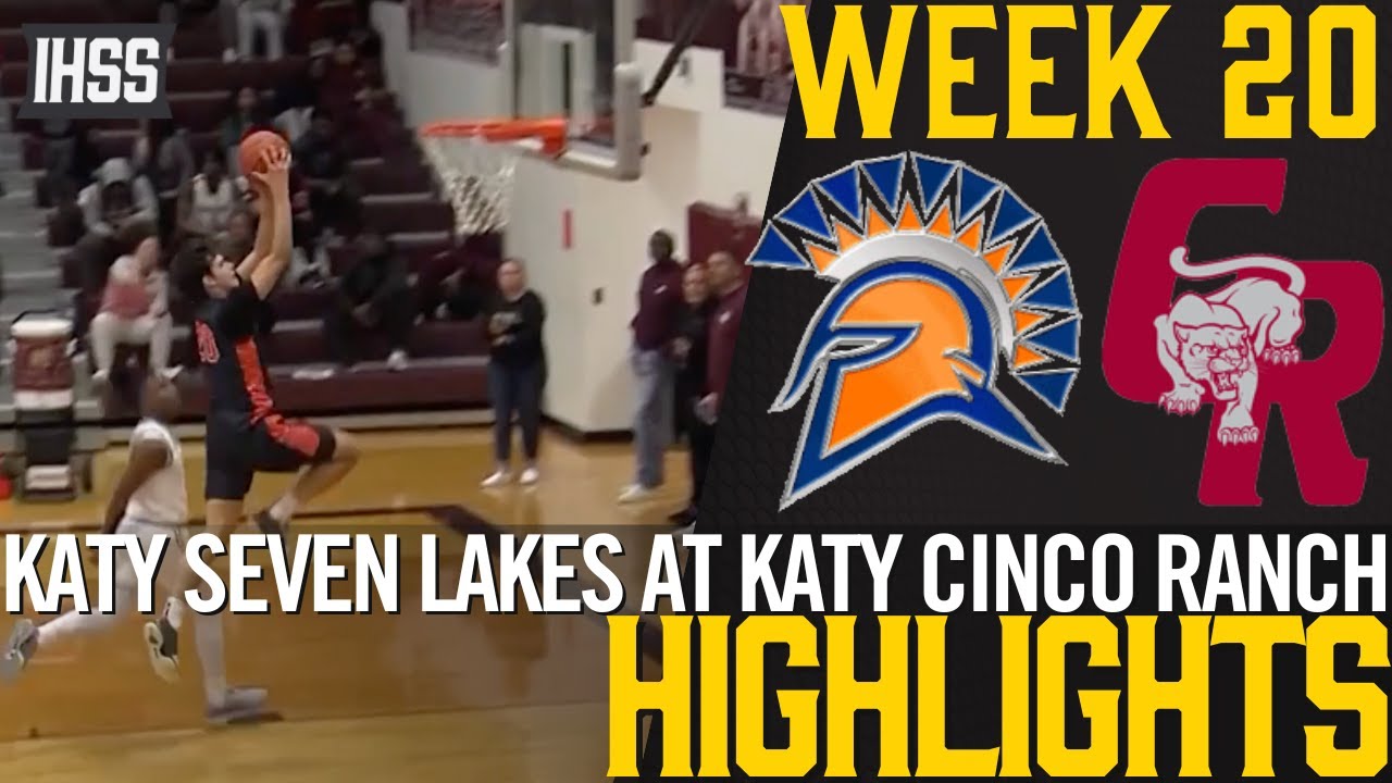 Epic Showdown: Seven Lakes vs. Cinco Ranch Highlights | HS Basketball