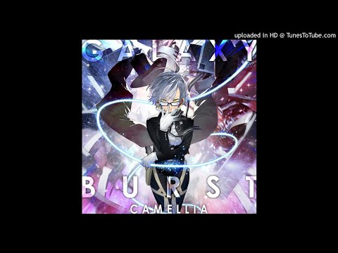 Camellia - Bangin- Burst (Outburst Long ver.)