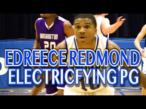 Edreece Redmond IS AN ELECTRICFYING POINT GUARD WITH GAME!