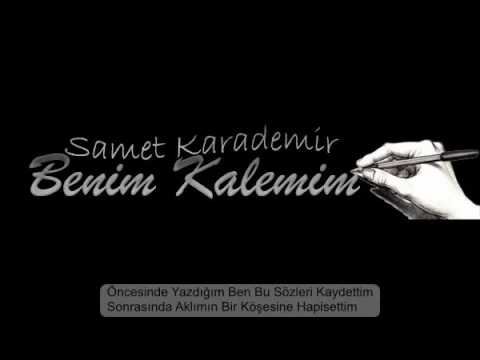 Samet Karademir - Benim Kalemim