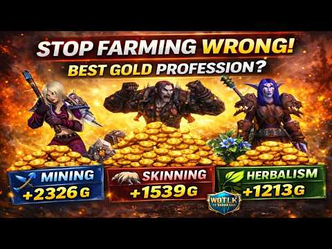 Stop Farming Wrong! Mining vs Skinning vs Herbalism – Which Makes Most Gold ?