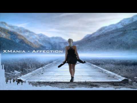 XMania - Affection (Original Mix)