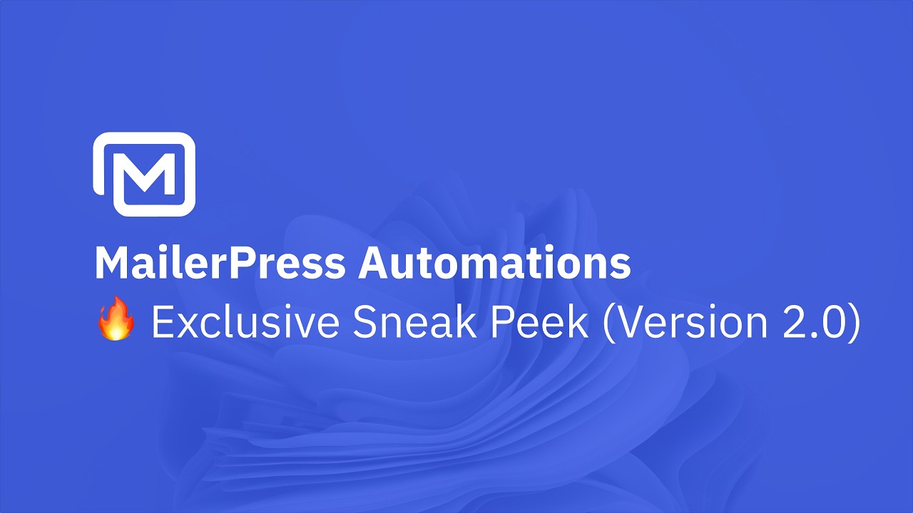 MailerPress Automations 🔥 Exclusive Sneak Peek (Version 2.0)
