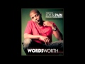 Wordsworth : Joy and Pain (Produced by Apollo Brown)