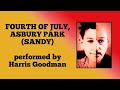Fourth Of July, Asbury Park (Sandy) performed by Harris Goodman