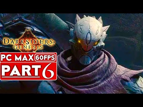 DARKSIDERS GENESIS Gameplay Walkthrough Part 6 [1080p HD 60FPS PC ULTRA] - No Commentary