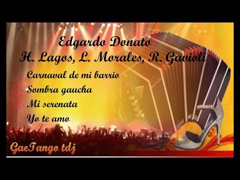 Tanda di tango  Edgardo Donato  Horacio Lagos, Lita Morales, Romeo Gavioli  1939 40